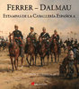 Ferrer Dalmau: estampas de caballería española