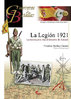 La Legión 1921 la reconquista tras el desastre de Annual
