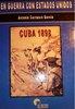 En guerra con Estados Unidos, Cuba 1898