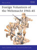Foreign volunteers of the Wehrmacht 1941-45