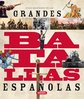 Atlas ilustrado de las grandes batallas españolas