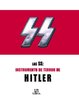 SS: Instrumento de Terror de Hitler