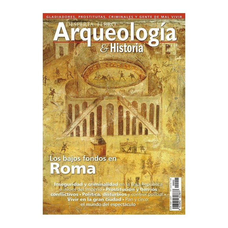 Arqueología e Historia n.º2: Los bajos fondos en Roma