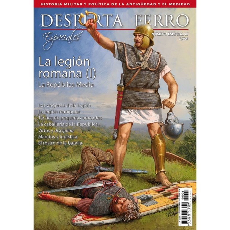 Desperta Ferro Especial n.º6: La legión romana (I) - La República Media