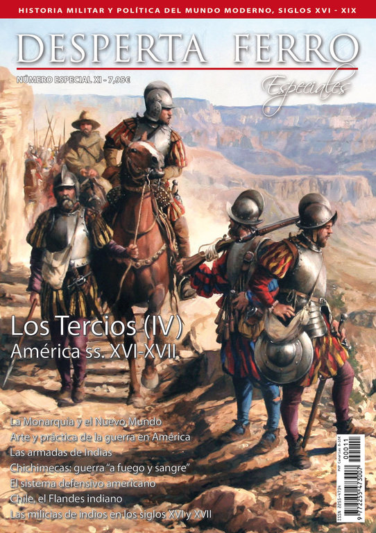 Desperta Ferro Especial n.º11: Los Tercios (IV) - América ss. XVI-XVII
