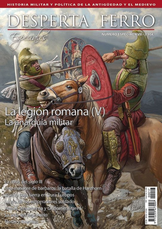 Desperta Ferro Especial n.º17: La legión romana (V). La anarquía militar