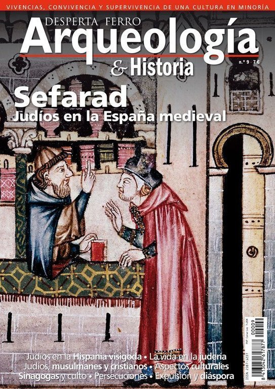 Arqueología e Historia n.º 8: Sefarad - Judíos en la España medieval