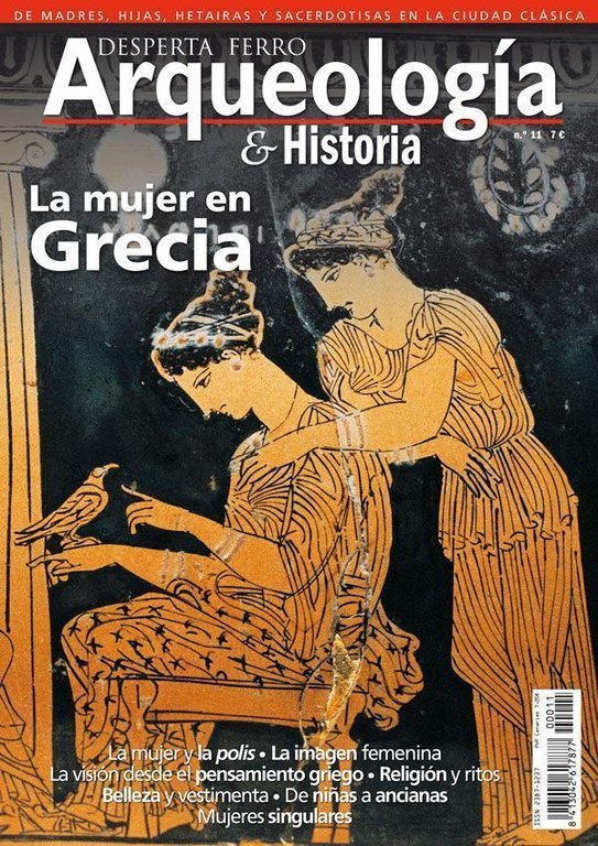 Arqueología e Historia n.º 11: La mujer en Grecia