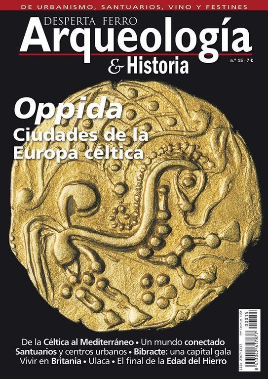 Arqueología e Historia n.º 15: Oppida. Ciudades de la Europa céltica