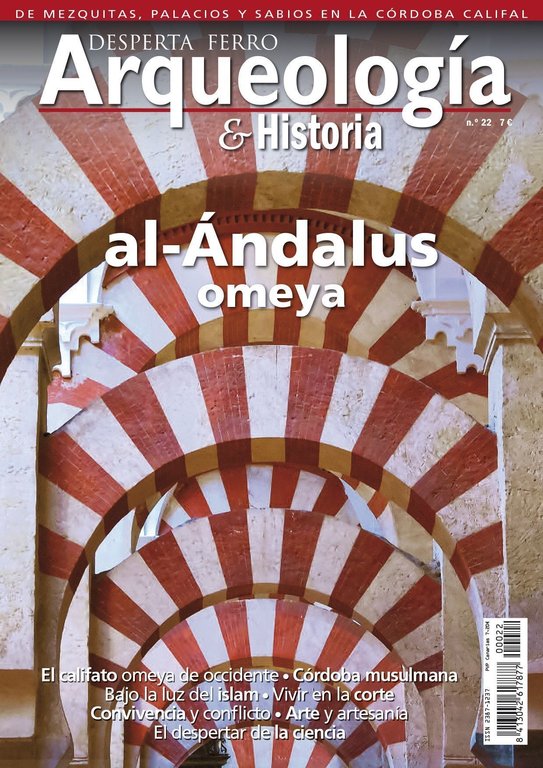 Arqueología e Historia n.º 22: al-Ándalus omeya