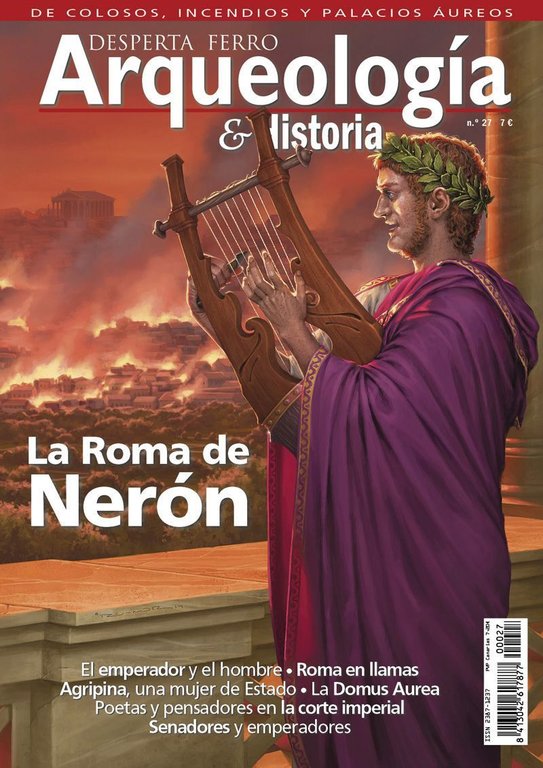 Arqueología e Historia n.º 27: La Roma de Nerón