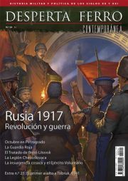 Desperta Ferro Contemporánea n.º24: Rusia 1917. Revolución y guerra