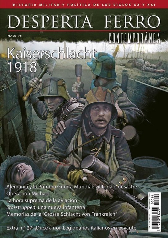 Desperta Ferro Contemporánea n.º26: Kaiserschlacht, 1918