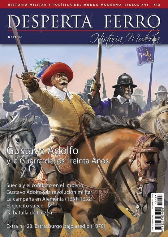 Desperta Ferro Historia Moderna n.º 27: Gustavo Adolfo y la Guerra de los Treinta Años